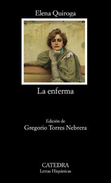 Descargar libros en formato doc. LA ENFERMA de ELENA QUIROGA (Spanish Edition)
