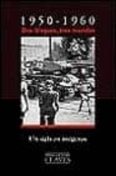 Portada de 1950-1960: DOS BLOQUES, TRES MUNDOS (OFERTAS ALTORREY)