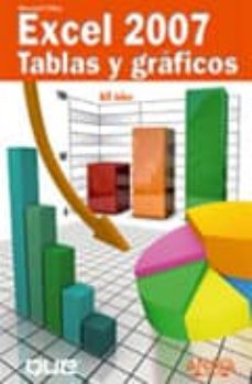 Descargar EXCEL 2007: TABLAS Y GRAFICOS gratis pdf - leer online