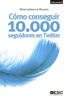 Ebook revista descarga gratuita pdf COMO CONSEGUIR 10000 SEGUIDORES EN TWITTER (Spanish Edition)