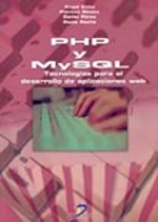 Ebooks descargables gratis para móviles PHP Y MYSQL: TECNOLOGIAS PARA EL DESARROLLO DE APLICACIONES WEB in Spanish 9788479787066 PDB iBook MOBI