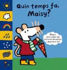 Portada de QUIN TEMPS FA, MAISY?