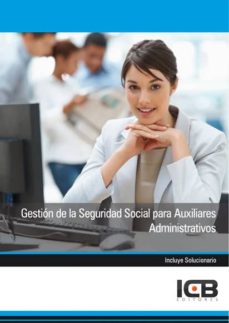 Portada de MANUAL GESTION DE LA SEGURIDAD SOCIAL PARA AUXILIARES ADMINISTRATIVOS
