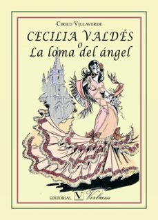 Descargar de la biblioteca CECILIA VALDES O LA LOMA DEL ANGEL en español PDF MOBI