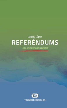Descargar REFERENDUMS: UNA INMERSION RAPIDA gratis pdf - leer online
