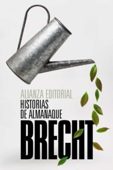 Descargas gratuitas de libros de kindle HISTORIAS DE ALMANAQUE de BERTOLT BRECHT in Spanish 9788491812166 RTF