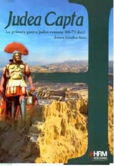 JUDEA CAPTA LA PRIMERA GUERRA JUDEOROMANA (6673 D.C.) ARTURO