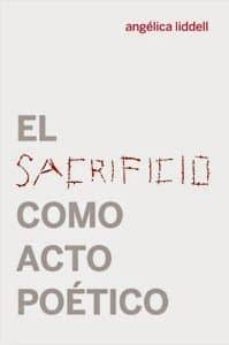 Descargar EL SACRIFICIO COMO ACTO POETICO gratis pdf - leer online