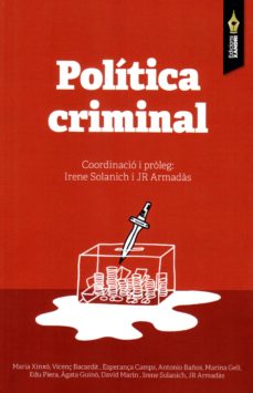 Descargando libros a ipod gratis POLITICA CRIMINAL (Literatura española) de IRENE SOLARICH, JR ARMADAS