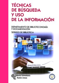 Ebook ita descargar TECNICAS DE BUSQUEDA Y USO DE LA INFORMACION de ANA REYES PACIOS LOZANO (Spanish Edition)