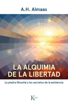 Portada de LA ALQUIMIA DE LA LIBERTAD: LA PIEDRA FILOSOFAL Y LOS SECRETOS DE LA EXISTENCIA