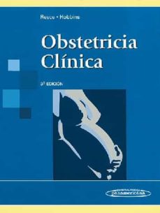 Descargas gratuitas de libros electrónicos en computadora pdf OBSTETRICIA CLINICA (3ª ED.) de ALBERT E. REECE, JOHN C. HOBBINS (Literatura española)
