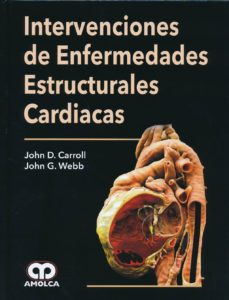 Descargar libro completo en pdf INTERVENCIONES DE ENFERMEDADES ESTRUCTURALES CARDIACAS 9789588760766 de CARROLL, WEBB MOBI in Spanish
