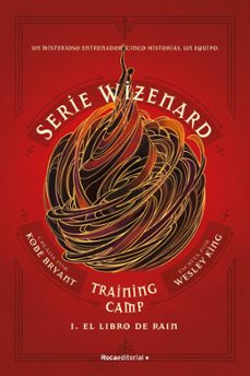 Portada de TRAINING CAMP: EL LIBRO DE RAIN (SERIE WIZENARD. LIBRO I)