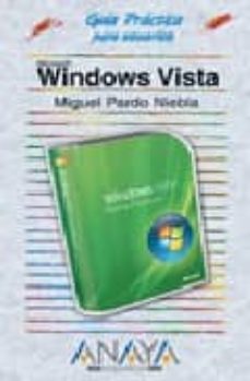 Portada de WINDOWS VISTA (GUIA PRACTICA PARA USUARIOS)