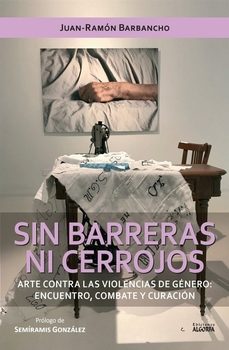 Portada de SIN BARRERAS NI CERROJOS