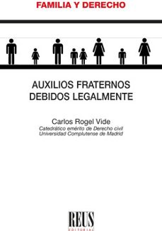 Portada de AUXILIOS FRATERNOS DEBIDOS LEGALMENTE