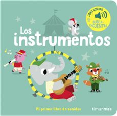 Portada de LOS INSTRUMENTOS: MI PRIMER LIBRO DE SONIDOS