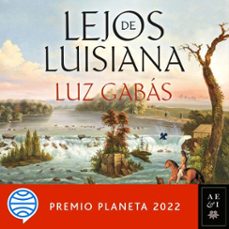 Portada de LEJOS DE LUISIANA (AUDIOLIBRO)
