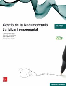 Portada de GESTIO DE LA DOCUMENTACIO JURIDICA I EMPRESARIAL. TÈCNIC EN ADMINISTRACIO I FINANCES. GRAU SUPERIOR ED 2014OR