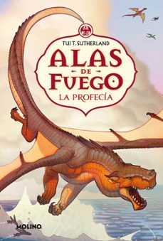 Portada de LA PROFECIA (ALAS DE FUEGO 1)