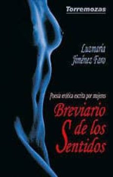 Portada de BREVIARIO DE LOS SENTIDOS: POESIA EROTICA ESCRITA POR MUJERES