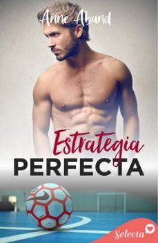 Portada de ESTRATEGIA PERFECTA (PERFECTAMENTE IMPERFECTOS 4) (EBOOK)