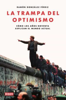Portada de LA TRAMPA DEL OPTIMISMO (EBOOK)