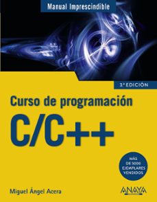 Portada de C/C++: CURSO DE PROGRAMACION (MANUAL IMPRESCINDIBLE)