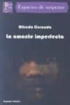 Portada de LA AMANTE IMPERFECTA (2ª ED.)