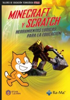 Portada de MINECRAFT Y SCRATCH. HERRAMIENTAS LUDICAS PARA LA EDUCACION