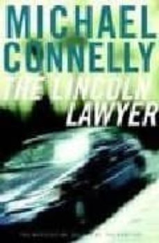 Descargar libros de texto completo gratis THE LINCOLN LAWYER de MICHAEL CONNELLY 9780446617376 