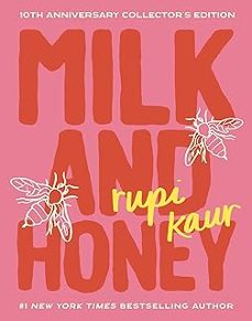 MILK AND HONEY: 10TH ANNIVERSARY COLLECTOR S EDITION