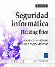 Descargando audiolibros a ipod SEGURIDAD INFORMÁTICA (4ª ED.) (Spanish Edition) de MARION AGÉ - FRANCK EBEL - RAPHAËL RAULT - FRÉDÉRIC VICOGNE - ROBERT CROCFER - DAVID PUCHE - DAVID DUMAS - LAURENT SCHALKWIJK - DAMIEN BANCAL - ACISSI - JÉRÔME HENNECART - SÉBASTIEN LASSON - GUILLAUME FORTUNATO 9782409012976 MOBI