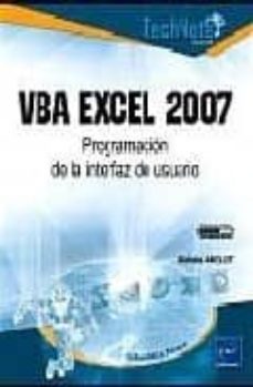 Descargar VBA EXCEL 2007: PROGRAMACION DE LA INTERFAZ DE USUARIO gratis pdf - leer online