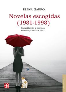 Ebook descargar gratis italiani NOVELAS ESCOGIDAS (1981-1998) de ELENA GARRO CHM FB2 RTF