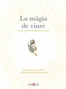 LA MÀGIA DE VIURE