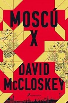 Descarga gratuita de audiolibros MOSCÚ X de DAVID MCCLOSKEY (Spanish Edition)