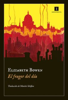 Descargar libros sobre kindle fire EL FRAGOR DEL DÍA 9788415130376  en español de ELIZABETH BOWEN