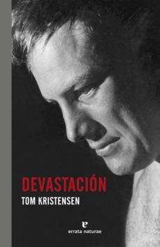 Descargar pdf para libros DEVASTACION (Spanish Edition) 9788416544776 de TOM KRISTENSEN