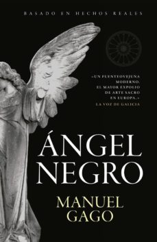 Lee libros en línea y descárgalos gratis ANGEL NEGRO (Spanish Edition) de MANUEL GAGO  9788417302276