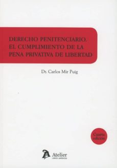 Descargar DERECHO PENITENCIARIO 2018 EL CUMPLIMIENTO DE LA PENA PRIVATIVA D E LIBERTAD gratis pdf - leer online