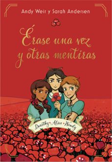 Descarga de libros fácil en inglés ERASE UNA VEZ Y OTRAS MENTIRAS 9788417922276 de ANDY WEIR, SARAH ANDERSEN FB2 (Spanish Edition)
