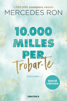 Descargas gratuitas de libros electrónicos de Amazon para kindle 10.000 MILLES PER TROBAR-TE (EDICIÓ EN CATALÀ) (BALI 2) (Spanish Edition) iBook