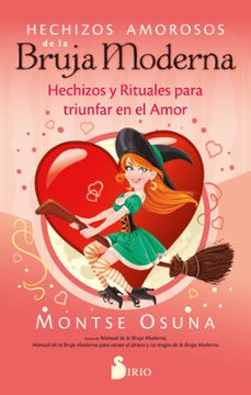 Descargar libro electrónico para móviles HECHIZOS AMOROSOS DE LA BRUJA MODERNA MONTSE OSUNA de MONTSE OSUNA (Spanish Edition)