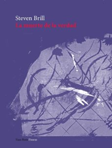 LA MUERTE DE LA VERDAD