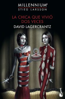 Descargar pdfs ebook LA CHICA QUE VIVIO DOS VECES de DAVID LAGERCRANTZ (Spanish Edition)  9788423358076