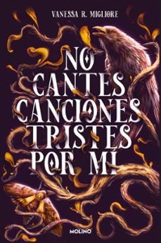 NO CANTES CANCIONES TRISTES POR MÍ