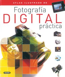 Leer el libro electrónico en línea FOTOGRAFIA DIGITAL PRACTICA