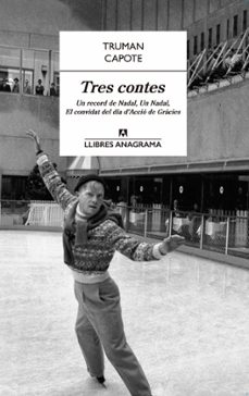 Descargas gratuitas de libros electrónicos en línea gratis TRES CONTES PDF PDB FB2 9788433915276 (Spanish Edition) de TRUMAN CAPOTE